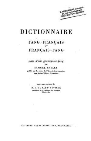 Dictionnaire Fang - Français  Et Français - Fang Par S. Galley. 1964