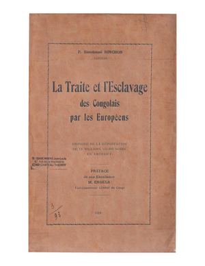 La Traite Et L'Esclavage Des Congolais Par Les Européens: Histoire De La Déportation De 13 Millions 250.000 Noirs En Amérique. Par Le R. P. Capucin D. Rinchon 1929, ( PROV. JL-EM )