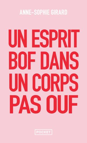 [Extrait] Un esprit bof dans un corps pas ouf - Anne-Sophie Girard