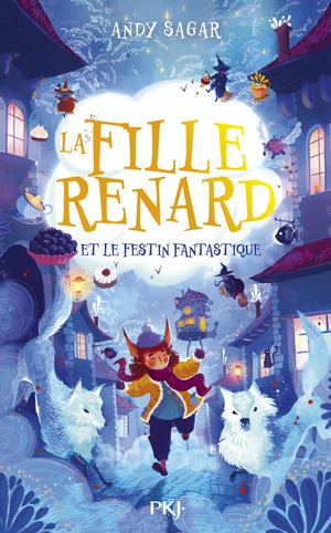 [Extrait] La fille renard et le festin fantastique - Andy Sagar