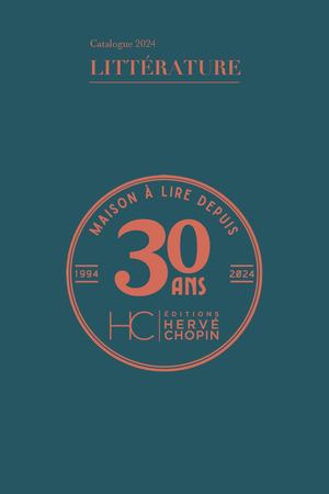 Catalogue Littérature 2024 - Éditions Hervé Chopin