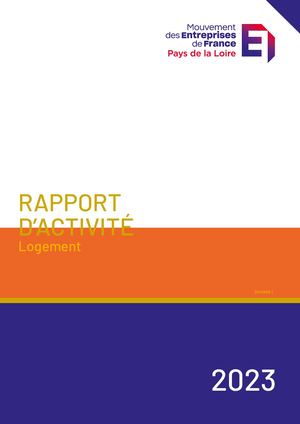 Rapport d'activité "Logement" 2023 Medef Pays de la Loire