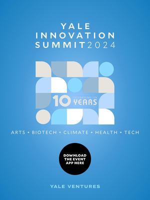 Yale Innovation Summit 2024 Digital Program Guide
