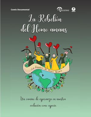 Comic Documental La Rebelion Del Homo Amans