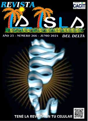 Revista La Isla Del Delta Año 23 Número 266 Junio 2024