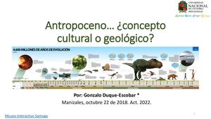 Antropoceno... ¿concepto cultural o geológico?