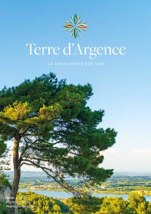 Tourisme : Guide de la Terre d'Argence 2024