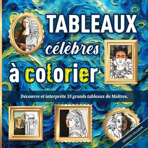 Tableaux célèbres à colorier