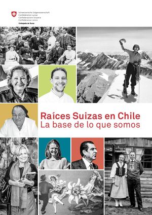 Libro Raíces Suizas la base de lo que somos