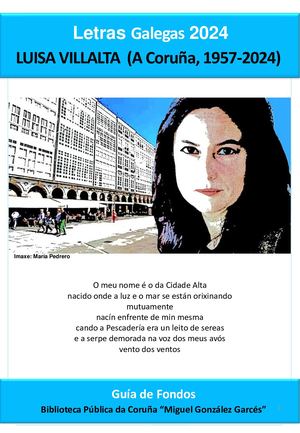 Letras Galegas 2024: LUÍSA VILLALTA na Biblioteca Pública da Coruña MG. Garcés