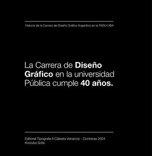 40 años del Diseño Grafico en la Universidad Publica