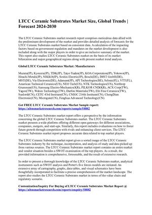 LTCC Ceramic Substrates Market Size, Global Trends | Forecast 2024-2030