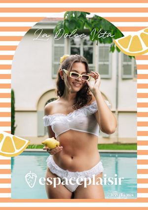 Catalogue espaceplaisir - Eté 2024 - La dolce vita