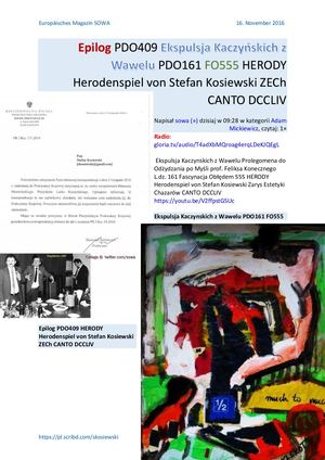 Epilog PDO409 Ekspulsja Kaczyńskich z Wawelu PDO161 FO555 HERODY Herodenspiel von Stefan Kosiewski ZECh CANTO DCCLIV 20161116 ME SOWA