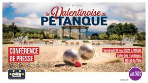 La Valentinoise de pétanque du 28 au 30 juin 2024