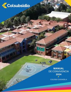 Manual De Convivencia Colegio Colsubsidio Ciudadela 2024