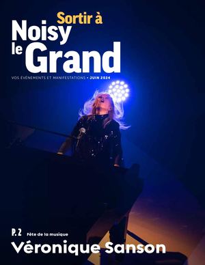 SORTIR À NOISY LE GRAND #310