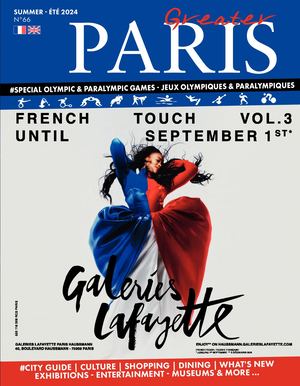 GREATER PARIS - n°66 - SUMMER - ETE 2024