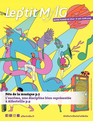 Le P'tit Mag - Supplément Le Mag n°108 - Juin 2024 - Alfortville