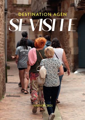 Destination Agen se visite (2024)