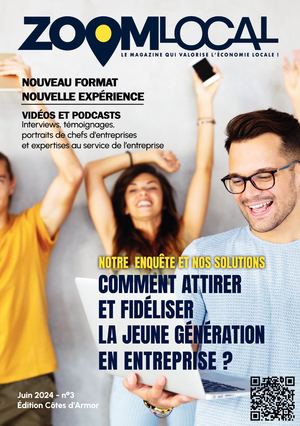 Zoomlocal numéro 3 : Comment attirer et fidéliser la jeune génération en entreprise?
