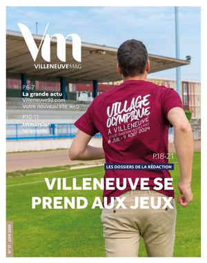 Villeneuve Mag N°17 Juin 2024
