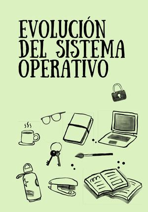 Evolución Del Sistema Operativo- NN