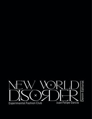 New World Disorder: Moda Experiemental Y Deconstructivismo
