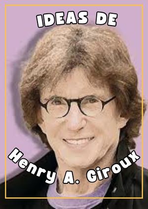 Ideas De Henry A Giroux_Revista