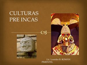 Culturas Pre Incas