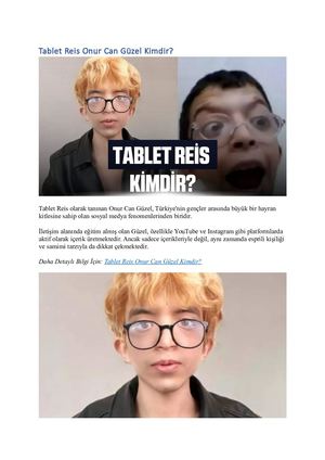 Tablet Reis Onur Can Güzel Kimdir