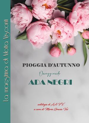 PIOGGIA D'AUTUNNO omaggiando Ada Negri