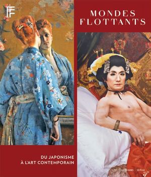 Mondes Flottants. Du japonisme à l'art contemporain (Extrait)