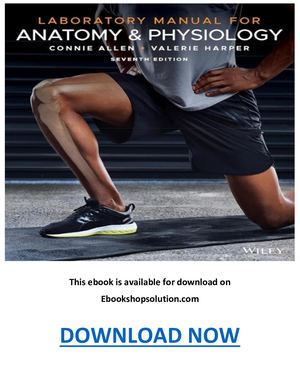 Laboratory Manual For Anatomy And Physiology 7th Edition Pdf