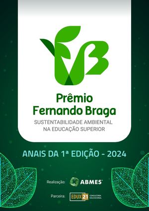 Prêmio Fernando Braga - Sustentabilidade Ambiental na Educação Superior - Anais da 1ª edição - 2024