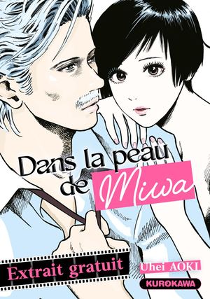 DANS LA PEAU DE MIWA - EXTRAIT