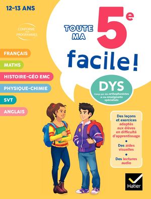Ma 5e facile ! Tout-en-un adapté aux enfants dyslexiques (DYS) ou en difficulté d'apprentissage