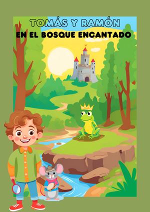 Tomás y Ramón en el bosque encantado