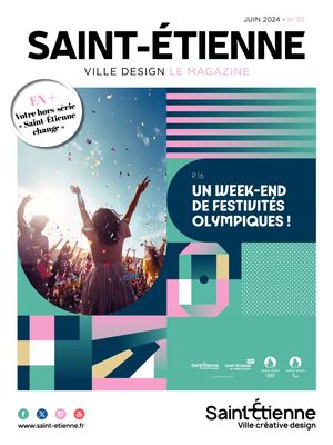 Saint-Étienne le magazine - Juin 2024