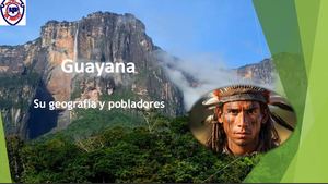 Guayana: su Geografía y Pobladores