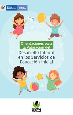 Orientaciones Para La Valoracion Del Desarrollo Infantil En Los Servicios De Educacion Inicial 1 (1)
