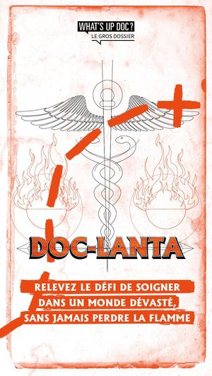 Gros Dossier "Doc Lanta"