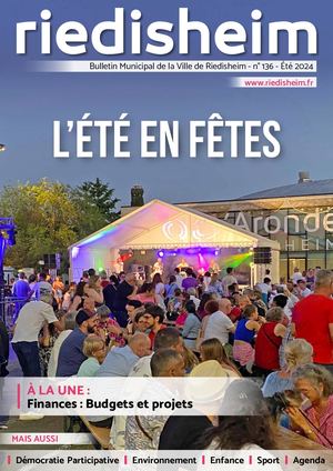 RIEDISHEIM Bulletin Municipal Été 2024 N°136