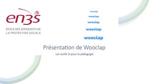 Presentation De Wooclap EN3S