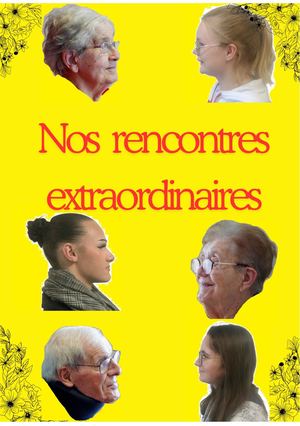 Nos rencontres extraordinaires