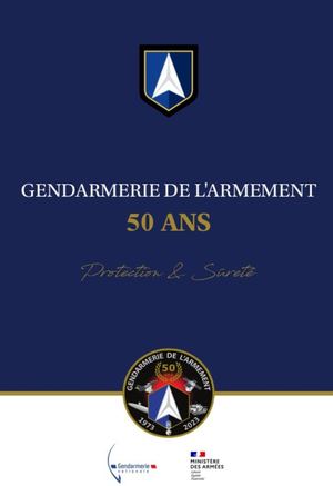 Cinquantenaire Gendarmerie de l'Armement