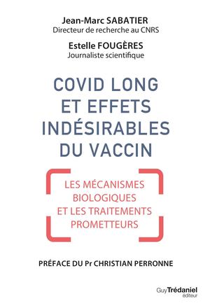 Covid long et effets indésirables du vaccin, Jean-Marc SABATIER, Estelle FOUGÈRES (EXTRAIT)