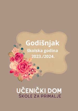 Godišnjak Učeničkog Doma ŠKole Za Primalje