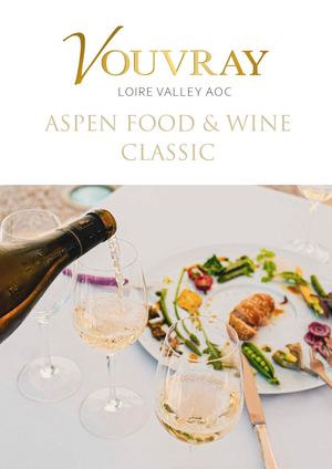 Vouvray Wines at Aspen Food and Wine