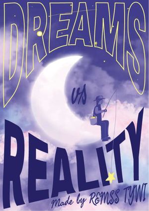 Dreams vs. Reality Magazine